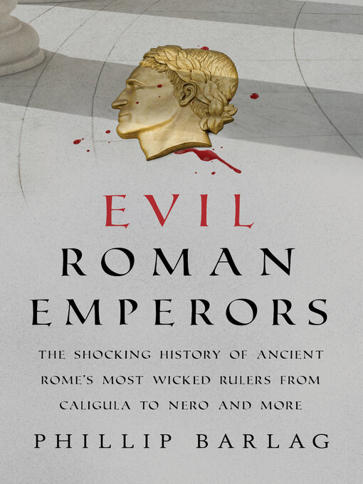 Title details for Evil Roman Emperors by Phillip Barlag - Wait list